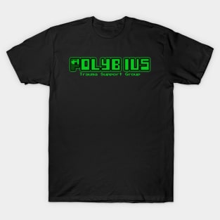 Polybius Trauma Support Group T-Shirt